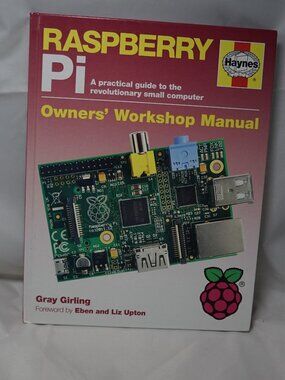 Raspberry Pi Owners Workshop Manual Haynes Girling Hardcover Linux Python 2013